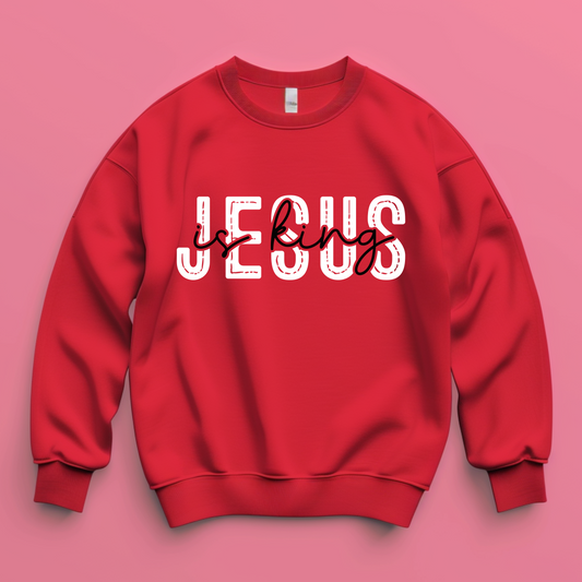 Jesus is King Sweatshirt