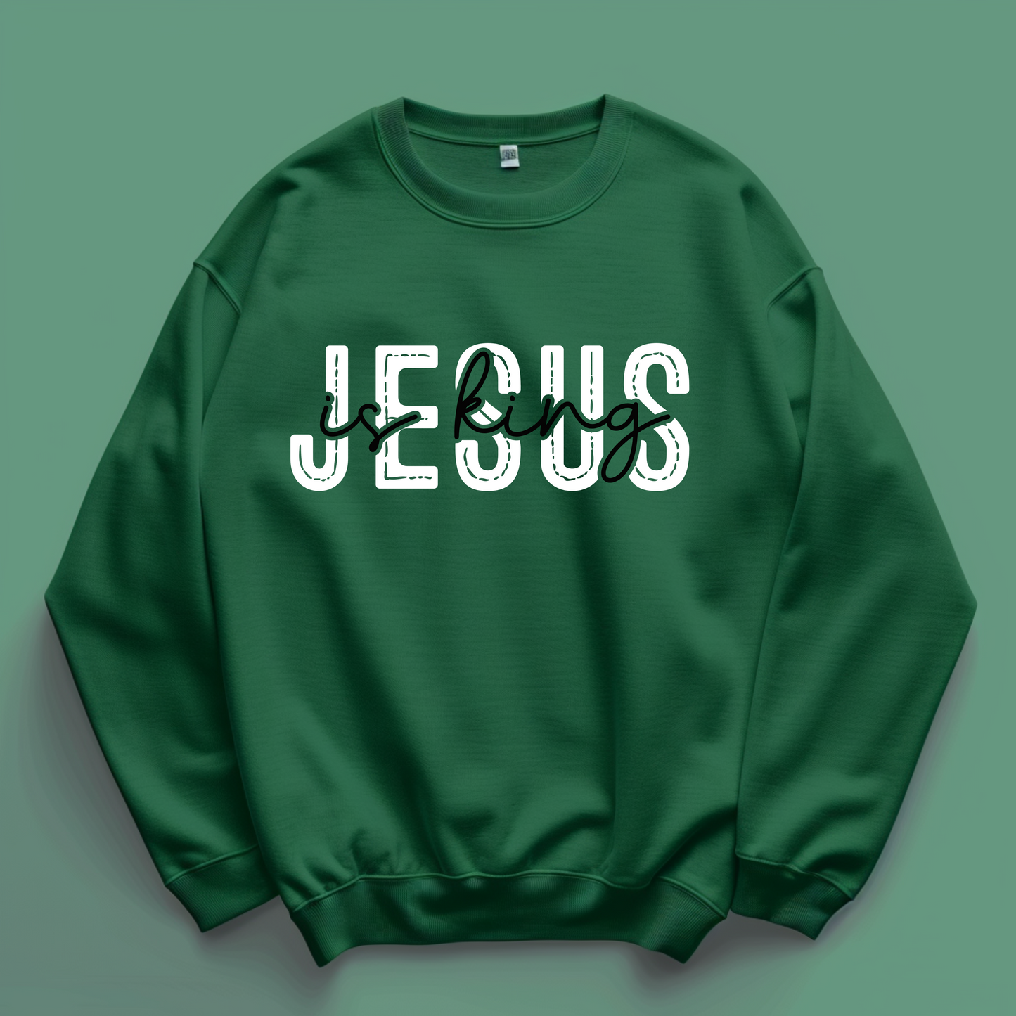 Jesus is King Sweatshirt