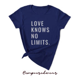 Love Knows No Limits - Empowered Wear