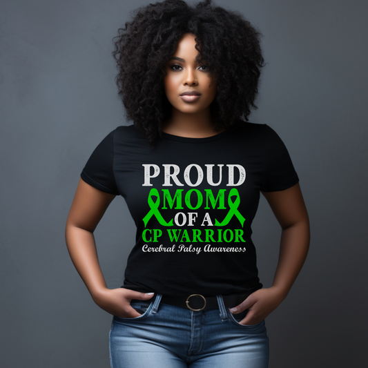 Proud Mom of a CP Warrior Cerebral Palsy Awareness T-shirt
