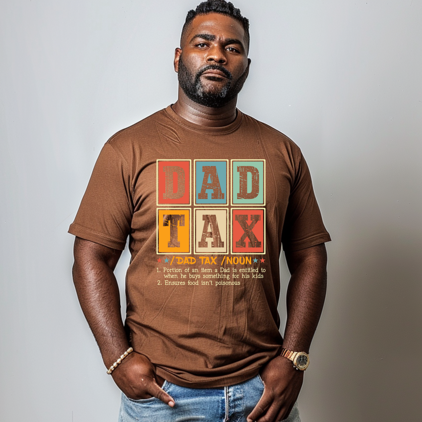 Dad Tax T-Shirt | Funny Definition Tee for Fathers
