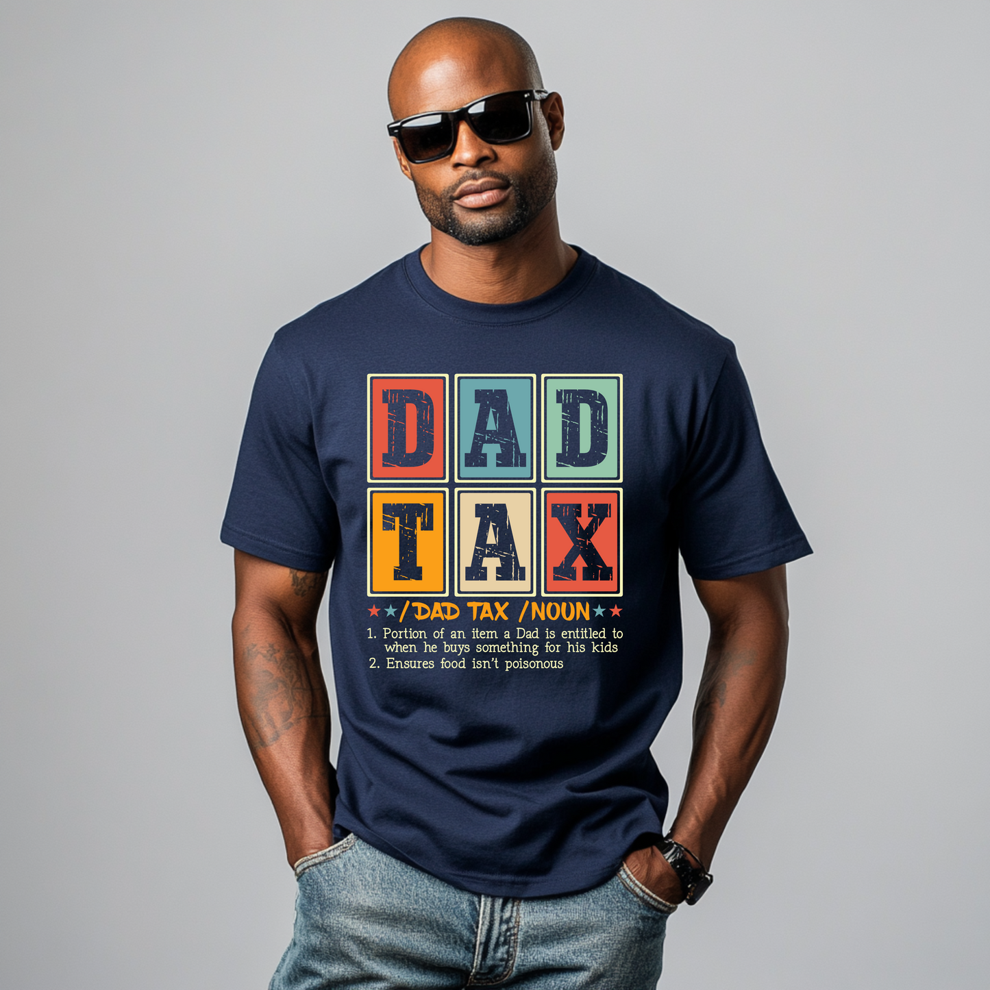 Dad Tax T-Shirt | Funny Definition Tee for Fathers