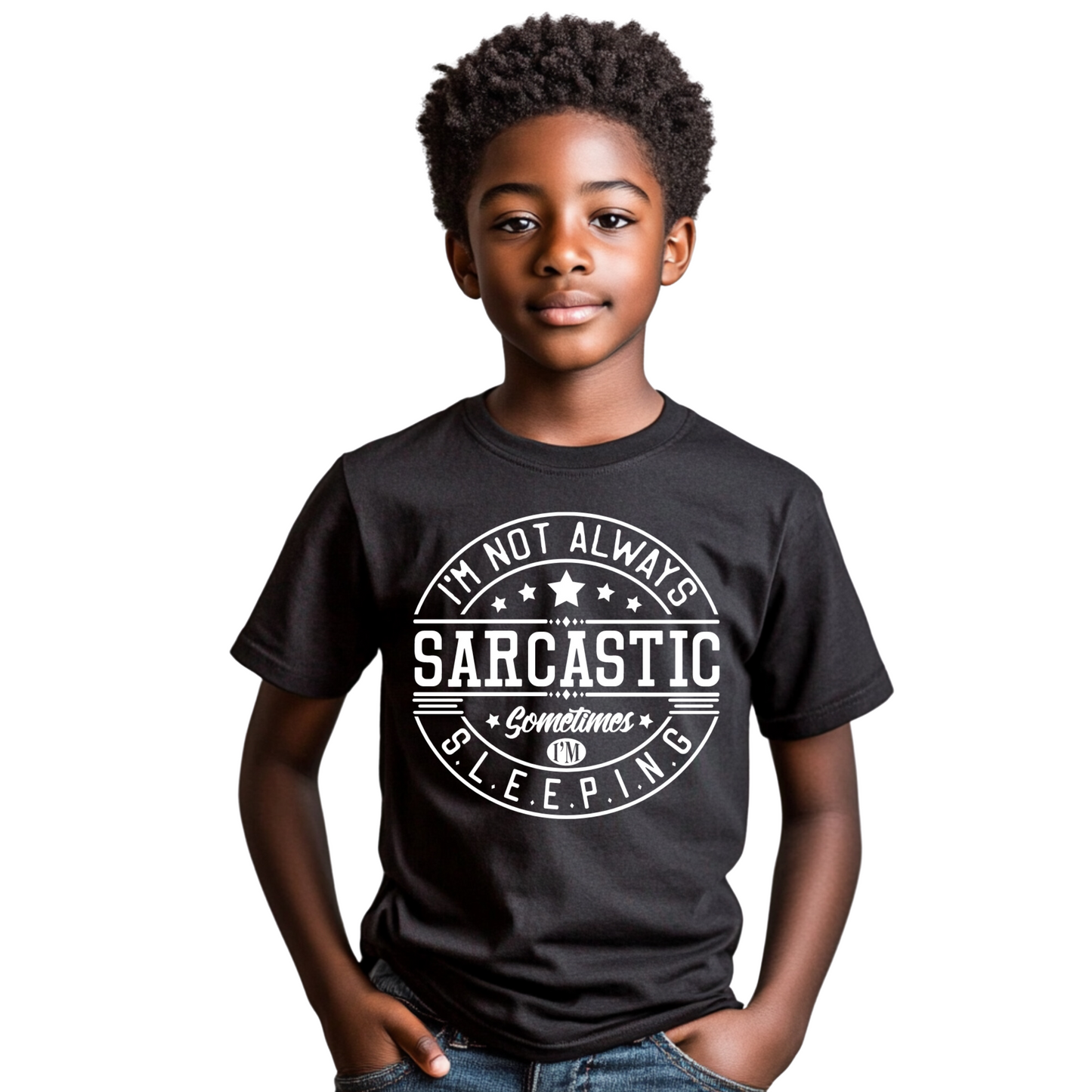 I'm Not Always Sarcastic T-shirt