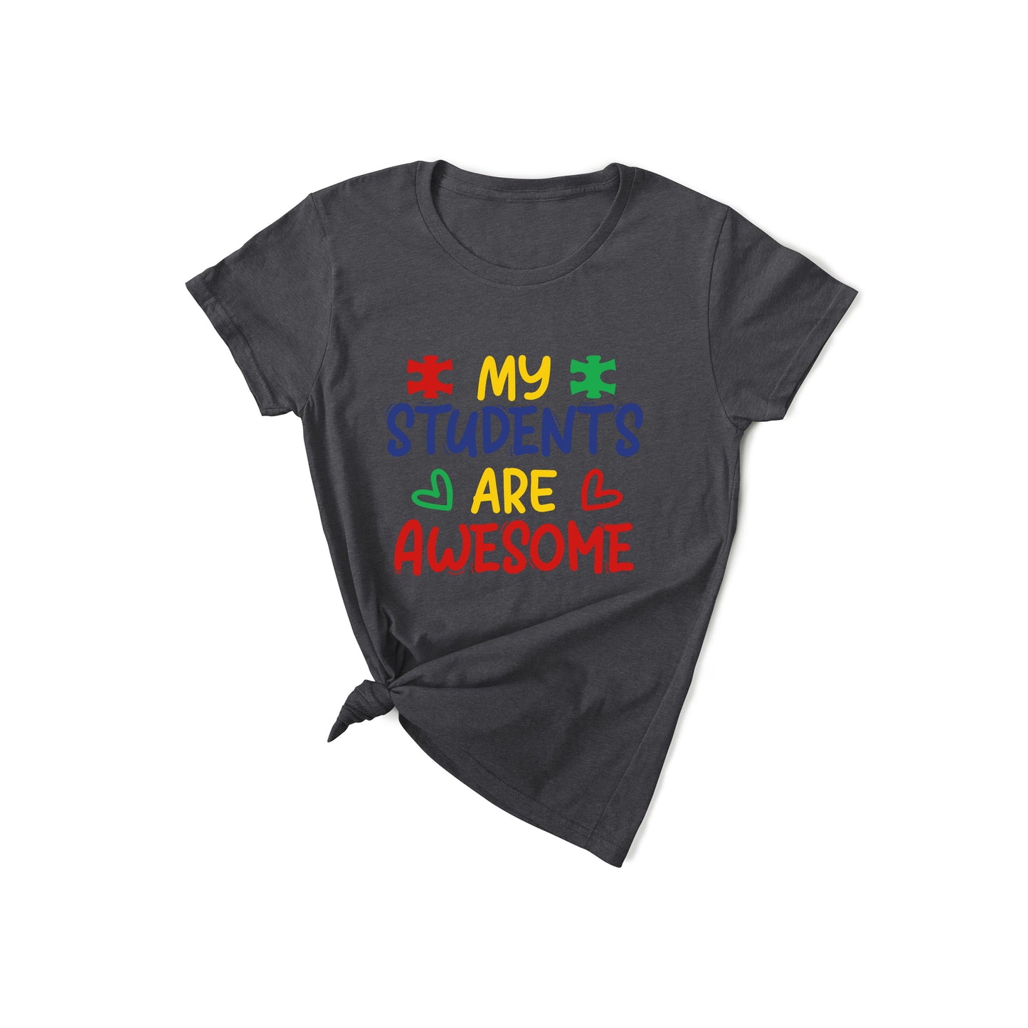 My Students are Awesome - Autism T-Shirt