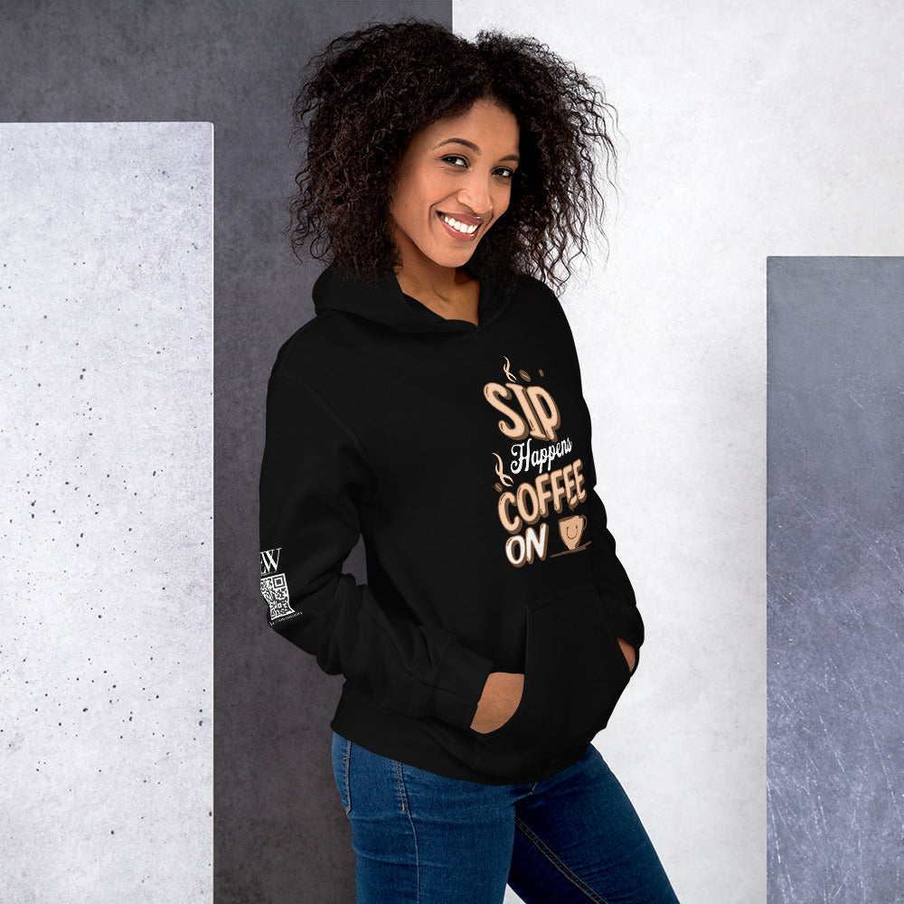 Sip Happens, Coffee on - Unisex Hoodie