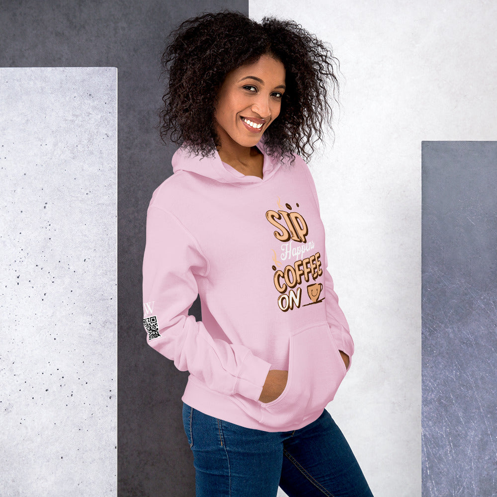 Sip Happens, Coffee on - Unisex Hoodie