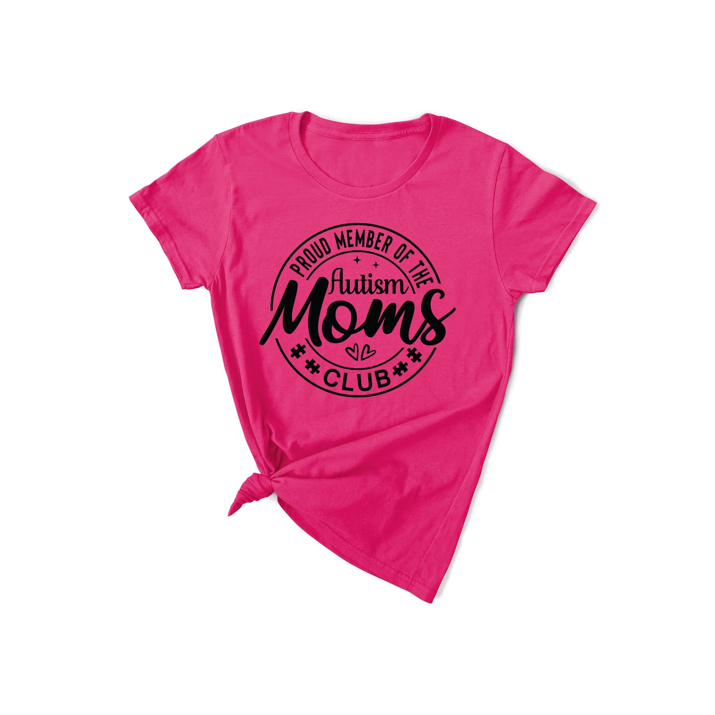 Proud Member of the Autism Mom Club -  T-Shirt