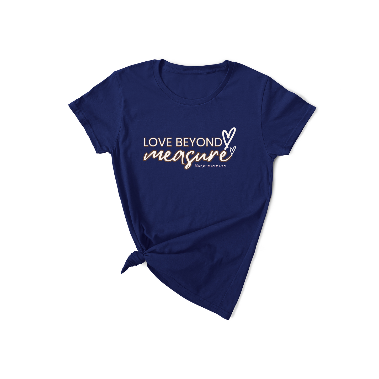 Loved Beyond Measure - 1 John 3:1 T-Shirt