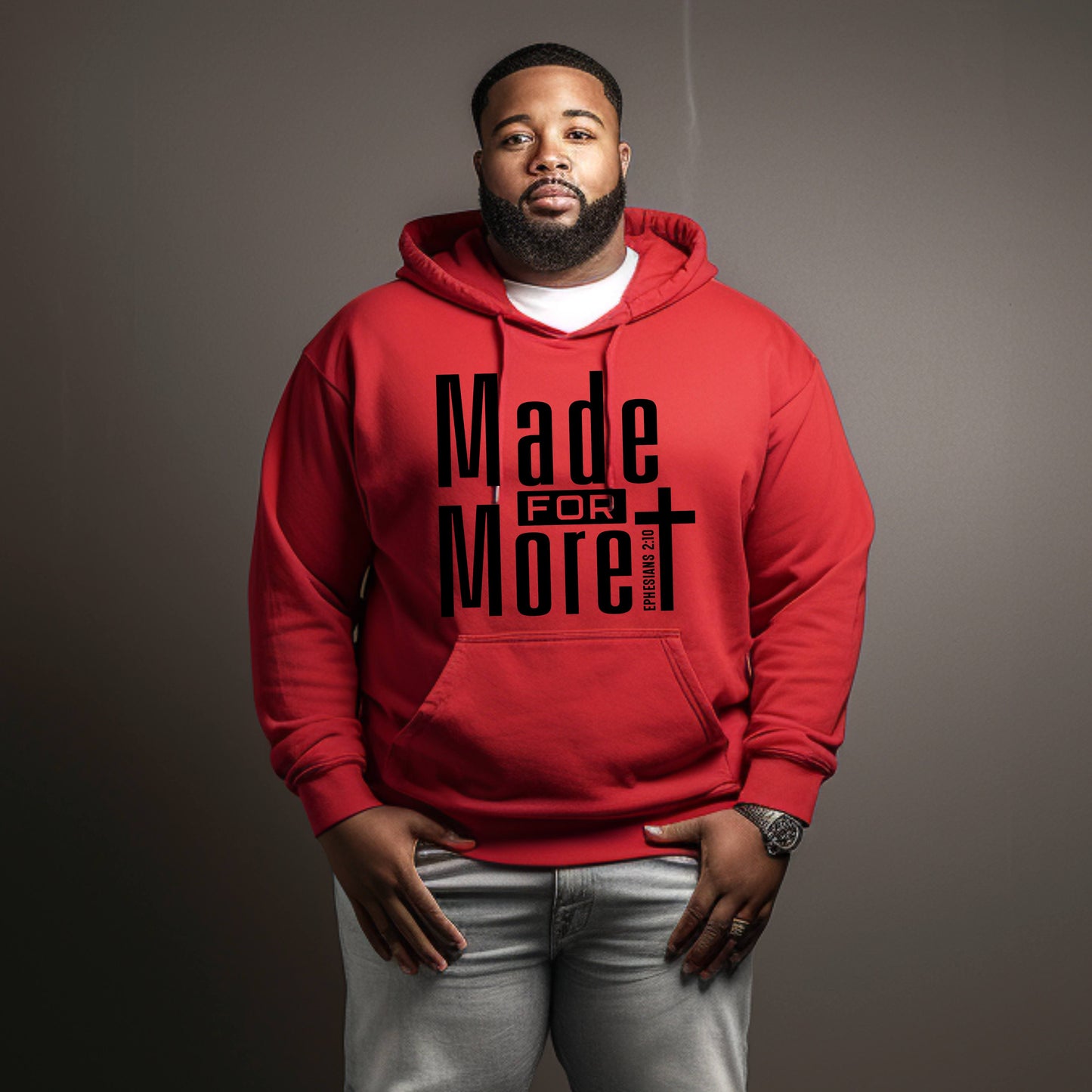 Made for More Christian Hoodie | Bold Scripture Hoodie for Men & Women