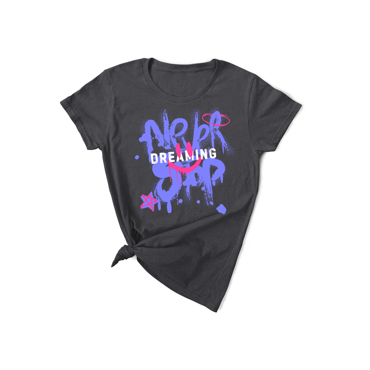 Never Stop Dreaming T-shirt