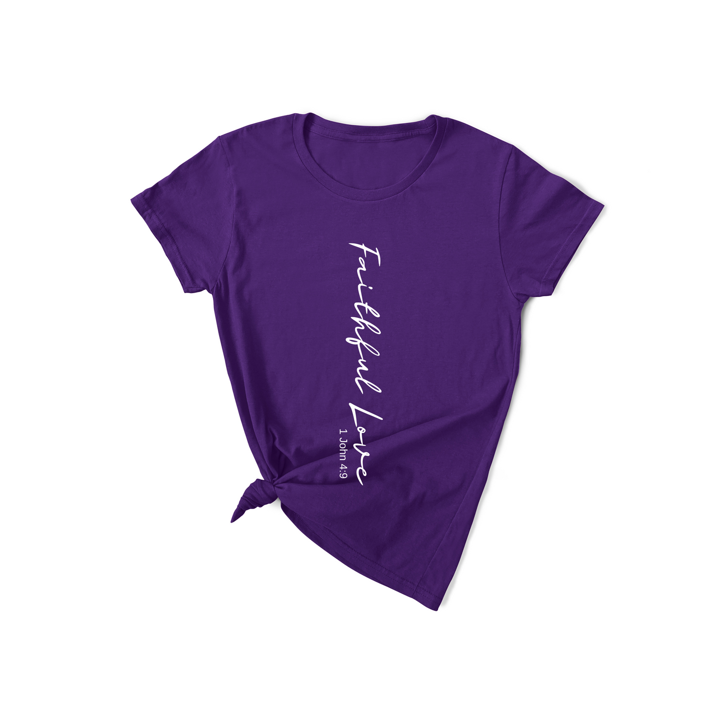 Faithful Love - 1 John 4:9 T-Shirt