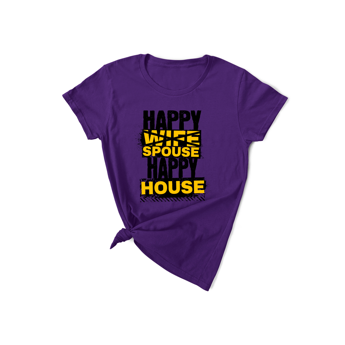 Happy Wife Spouse Happy House T-Shirt